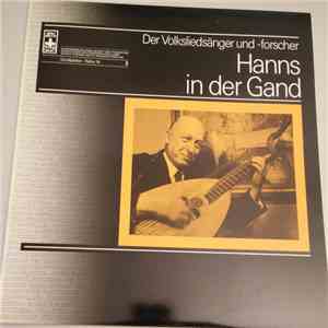 Hanns In Der Gand - Der Volksliedersänger Und -Forscher mp3 album