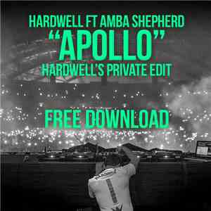 Hardwell Ft Amba Shepherd - Apollo (Hardwell's Private Edit) mp3 album
