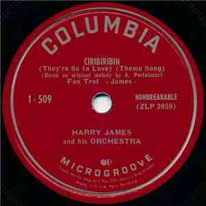 Harry James And His Orchestra - Ciribiribin (They're So In Love) mp3 album