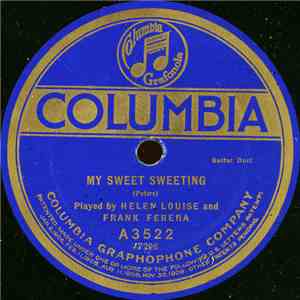 Helen Louise And Frank Ferera / Ferera And Franchini - My Sweet Sweeting / My Hawaiian Melody mp3 album