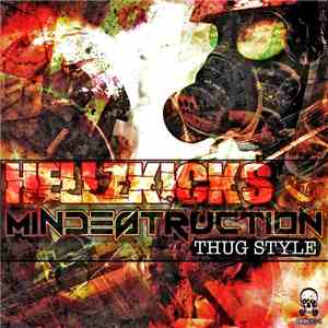 Hellzkicks & Mindestruction - Thug Style mp3 album