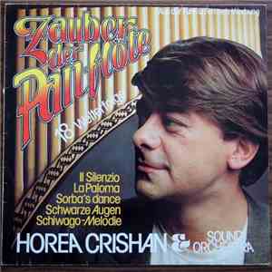 Horea Crishan & Sound Orchestra - Zauber Der Panflöte mp3 album