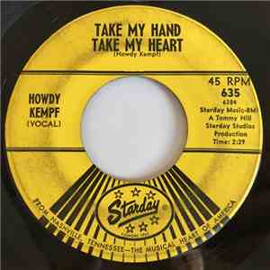 Howdy Kempf - One Last Time / Take My Hand Take My Heart mp3 album