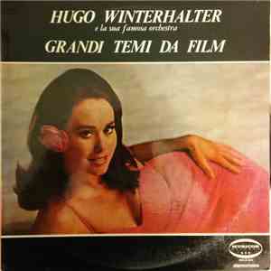 Hugo Winterhalter E La Sua Famosa Orchestra - Grandi Temi Da Film mp3 album