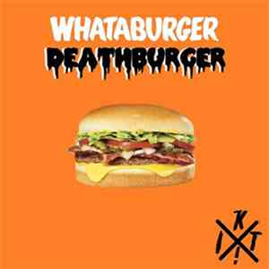 I Killed Techno! - Whataburger Deathburger mp3 album
