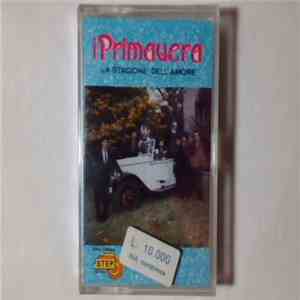 I Primavera - La Stagione Dell'Amore mp3 album