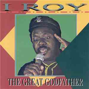 I Roy - The Great Godfather mp3 album