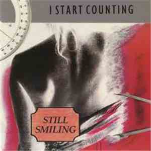 I Start Counting - Still Smiling mp3 album