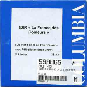 Idir Avec Féfé (Saïan Supa Crew) Et Leeroy - Je Viens De Là Où L'on M'aime mp3 album