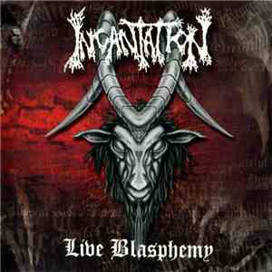 Incantation - Live Blasphemy mp3 album