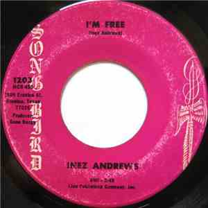 Inez Andrews - I'm Free / Lord Don't Move The Mountain mp3 album