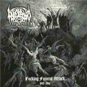 Inferno  - Fucking Funeral Attack 1997-2004 mp3 album