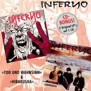Inferno  - Tod Und Wahnsinn & Hibakusha mp3 album
