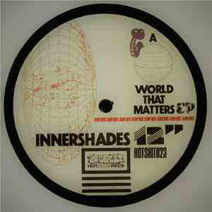 Innershades - A World That Matters EP mp3 album