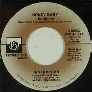Innervision  - Honey Baby (Be Mine) / We're Innervision mp3 album