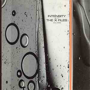 Intensity  - The X-Files Volume 2 mp3 album