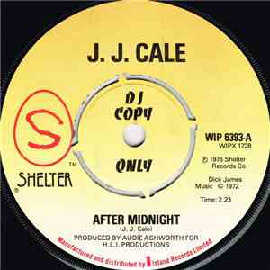 J. J. Cale - After Midnight / Bringing It Back mp3 album