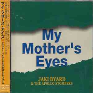 Jaki Byard And The Apollo Stompers - My Mother's Eyes mp3 album