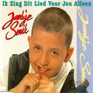 Jantje Smit - Ik Zing Dit Lied Voor Jou Alleen mp3 album