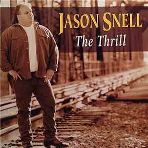 Jason Snell  - The Thrill mp3 album