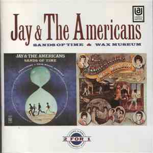 Jay & The Americans - Sands Of Time / Wax Museum mp3 album
