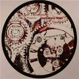 Jeff Thompson  - Amalgamated Metals mp3 album