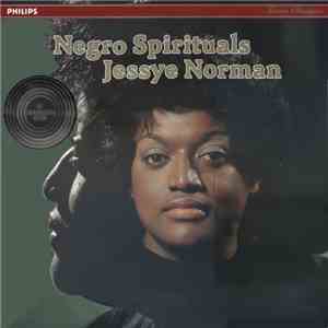 Jessye Norman / Dalton Baldwin / Willis Patterson / Ambrosian Singers - Negro Spirituals mp3 album