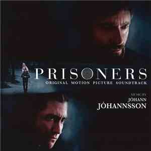Jóhann Jóhannsson - Prisoners (Original Motion Picture Soundtrack) mp3 album