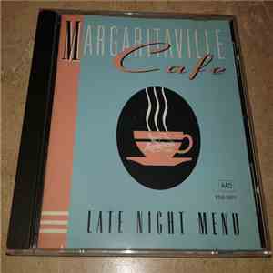 Jimmy Buffett and Various Artists - Margaritaville Cafe Late Night Menu mp3 album