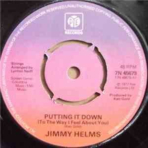Jimmy Helms - Putting It Down (To The Way I Feel About You) / Uncertain mp3 album