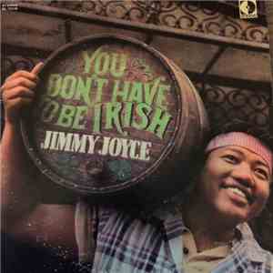 Jimmy Joyce - You Don't Have To Be Irish mp3 album