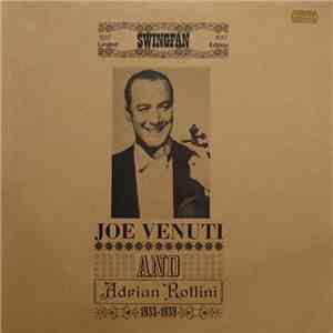 Joe Venuti, Adrian Rollini - Joe Venuti And Adrian Rollini 1933-1939 mp3 album