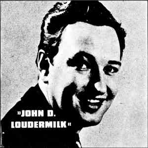 John D. Loudermilk - The Early Rockin' Styles Of John D. (Johnny Dee) Loudermilk mp3 album