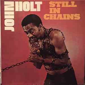 John Holt - Still In Chains mp3 album