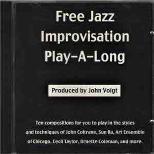 John Voigt - Free Jazz Improvisation Play-A-Long mp3 album