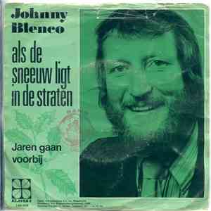 Johnny Blenco - Als De Sneeuw Ligt In De Straten mp3 album