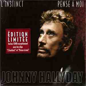 Johnny Hallyday - L'Instinct / Pense A Moi mp3 album