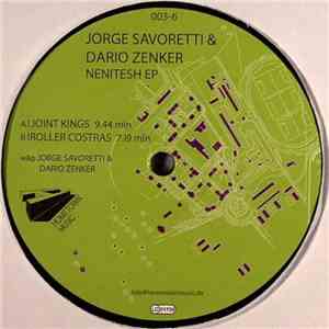 Jorge Savoretti & Dario Zenker - Nenitesh EP mp3 album