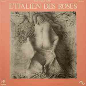 José Bartel - Bande Originale Du Film " L'italien Des Roses" mp3 album