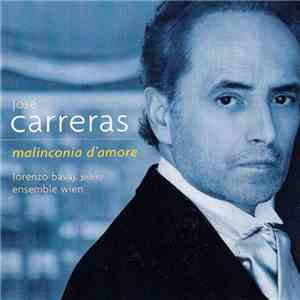 José Carreras - Malinconia D' Amore mp3 album
