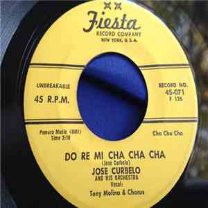 Jose Curbelo And His Orchestra - Do Re Mi Cha Cha Cha / Guaguanco En New York mp3 album