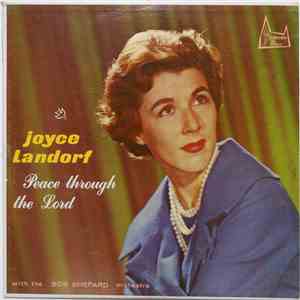 Joyce Landorf With The Bob Shepard Orchestra - Peace Through The Lord mp3 album