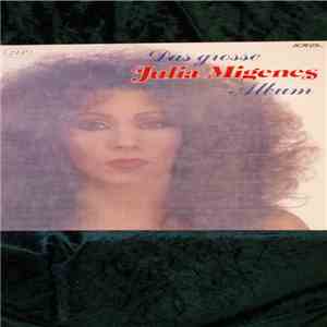 Julia Migenes - Das Große Julia-Migenes-Album mp3 album