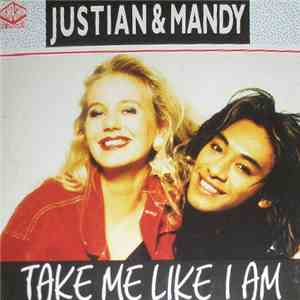 Justian & Mandy - Take Me Like I Am mp3 album
