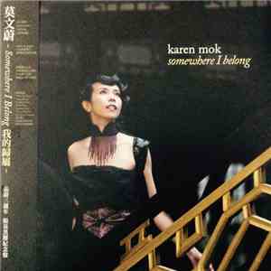 Karen Mok - Somewhere I Belong mp3 album