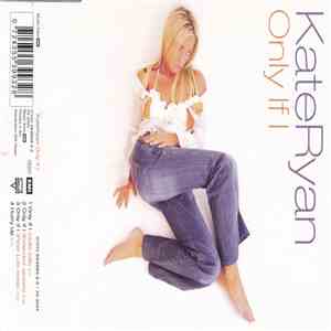 Kate Ryan - Only If I mp3 album