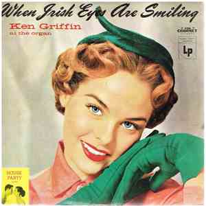 Ken Griffin  - When Irish Eyes Are Smiling mp3 album