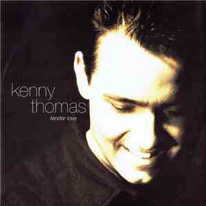 Kenny Thomas - Tender Love mp3 album