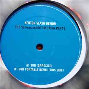 Kenton Slash Demon - The Schwarzschild Solution Part I mp3 album