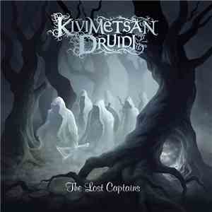 Kivimetsän Druidi - The Lost Captains mp3 album